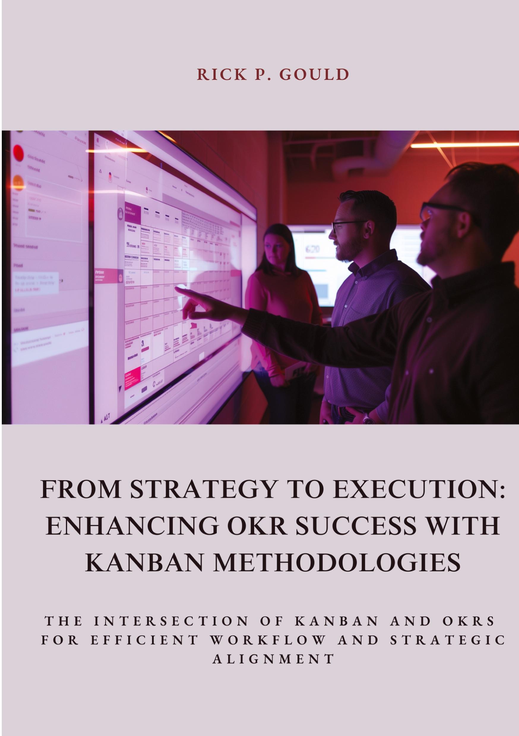 Cover: 9783384393517 | From Strategy to Execution: Enhancing OKR Success with Kanban...