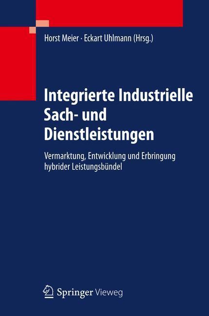 Cover: 9783642252686 | Integrierte Industrielle Sach- und Dienstleistungen | Uhlmann (u. a.)