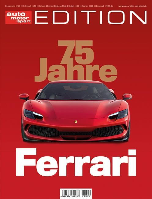 Cover: 9783613320352 | auto motor und sport Edition - 75 Jahre Ferrari | Taschenbuch | 164 S.