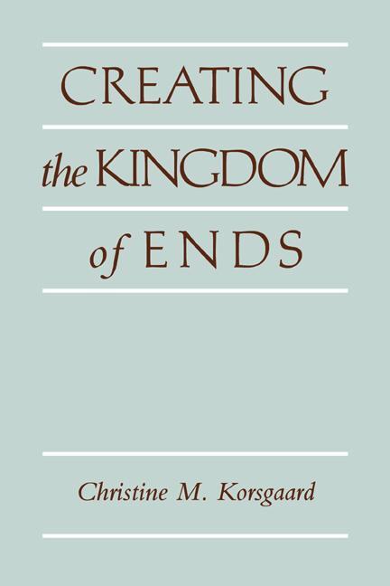 Cover: 9780521499620 | Creating the Kingdom of Ends | Christine M. Korsgaard | Taschenbuch