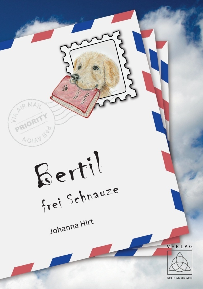 Cover: 9783946723660 | Bertil - frei Schnauze | Johanna Hirt | Taschenbuch | 2021