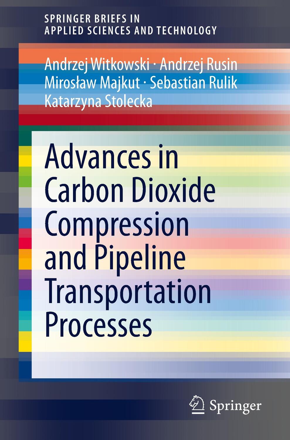 Cover: 9783319184036 | Advances in Carbon Dioxide Compression and Pipeline Transportation...