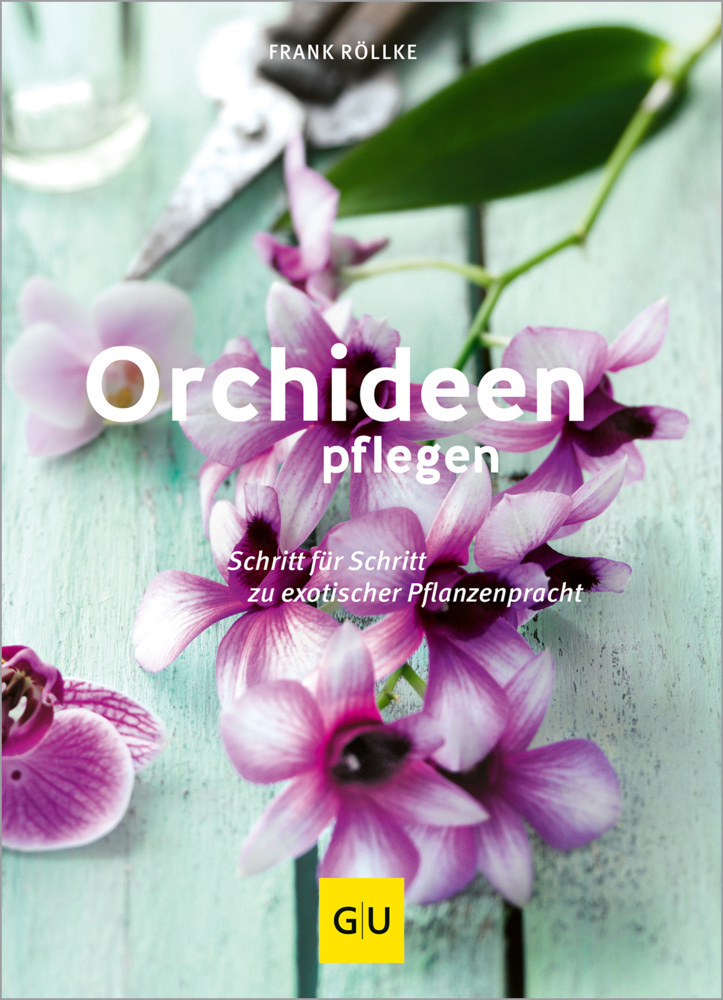 Cover: 9783833850684 | Orchideen pflegen | Frank Röllke | Taschenbuch | Klappenbroschur