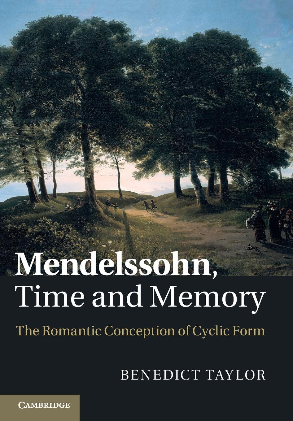 Cover: 9781108970532 | Mendelssohn, Time and Memory | Benedict Taylor | Taschenbuch | 2021