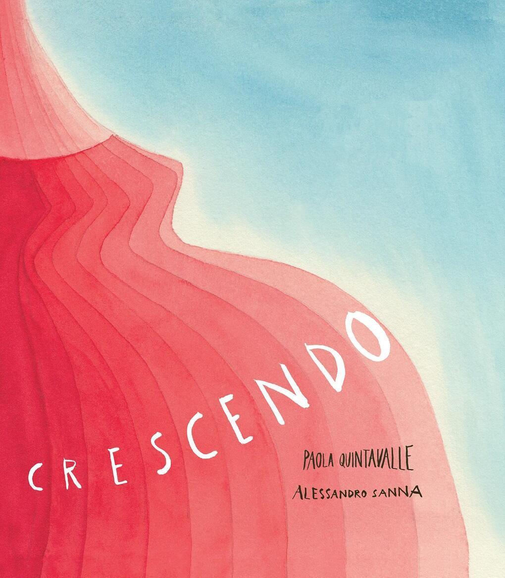 Cover: 9781592702558 | Crescendo | Paola Quintavalle | Buch | Gebunden | Englisch | 2019