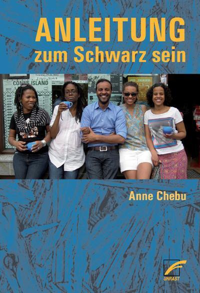 Cover: 9783897715271 | Anleitung zum Schwarz sein | Anne Chebu | Taschenbuch | 116 S. | 2014