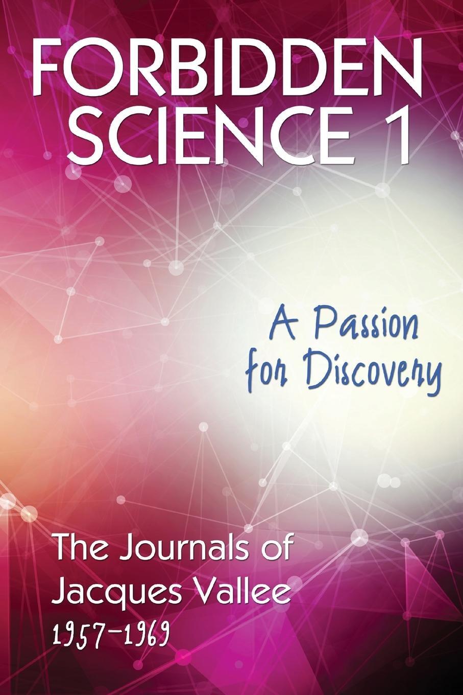Cover: 9781938398766 | Forbidden Science 1 | Jacques Vallee | Taschenbuch | Forbidden Science