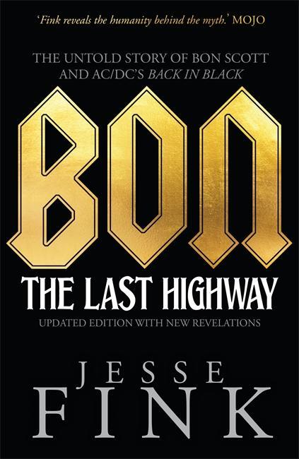 Cover: 9781785301940 | Bon: The Last Highway | Jesse Fink | Taschenbuch | Englisch | 2018