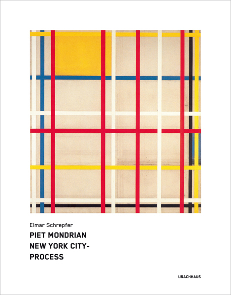 Cover: 9783825177713 | Piet Mondrian New York City-Process | Elmar Schrepfer | Buch | Deutsch