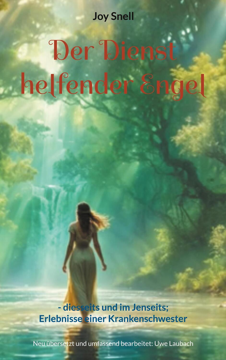 Cover: 9783756828586 | Der Dienst helfender Engel | Joy Snell | Taschenbuch | Paperback