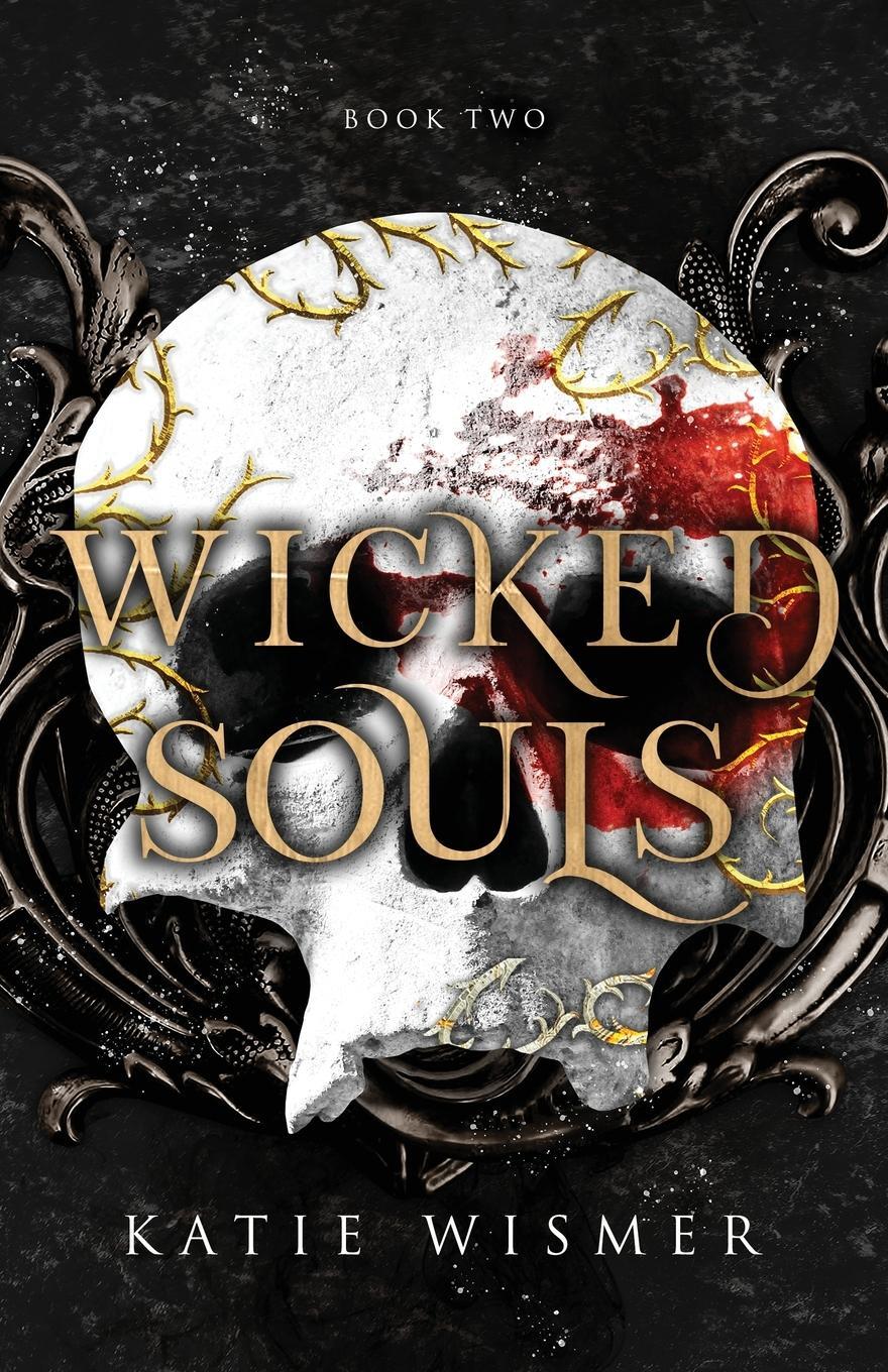 Cover: 9781734611564 | Wicked Souls | Katie Wismer | Taschenbuch | The Marionettes | Englisch