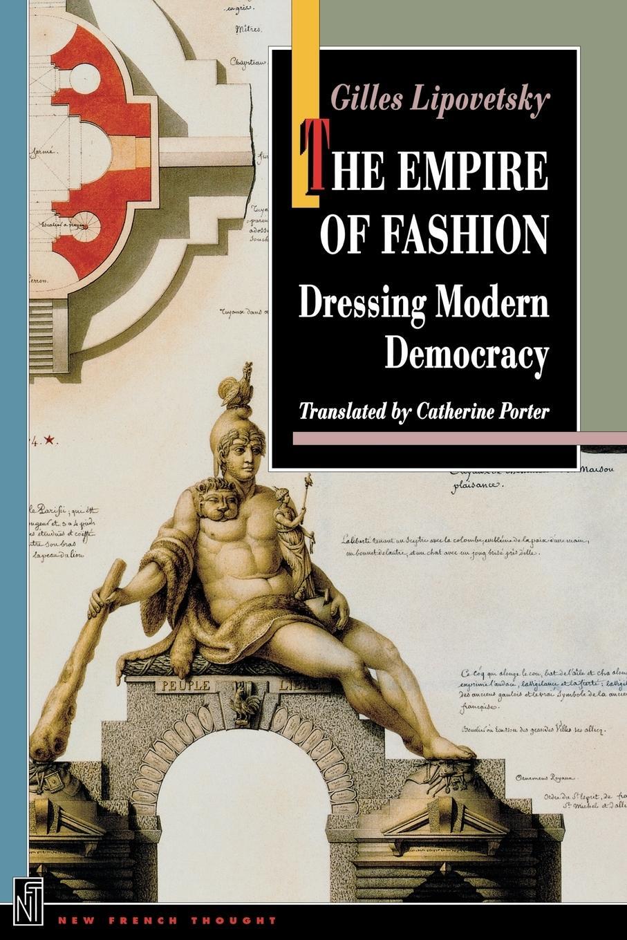 Cover: 9780691102627 | The Empire of Fashion | Dressing Modern Democracy | Gilles Lipovetsky