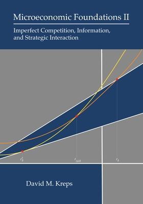 Cover: 9780691250144 | Microeconomic Foundations II | David M. Kreps | Buch | 2023