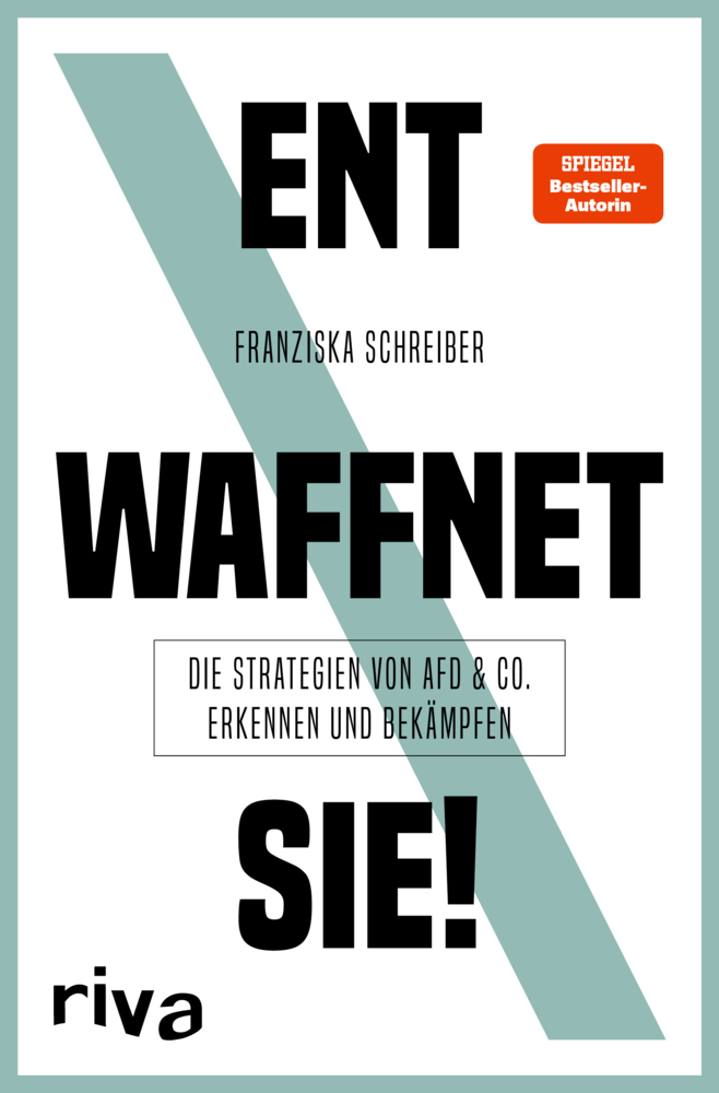 Cover: 9783742316431 | Entwaffnet sie! | Franziska Schreiber | Taschenbuch | 256 S. | Deutsch