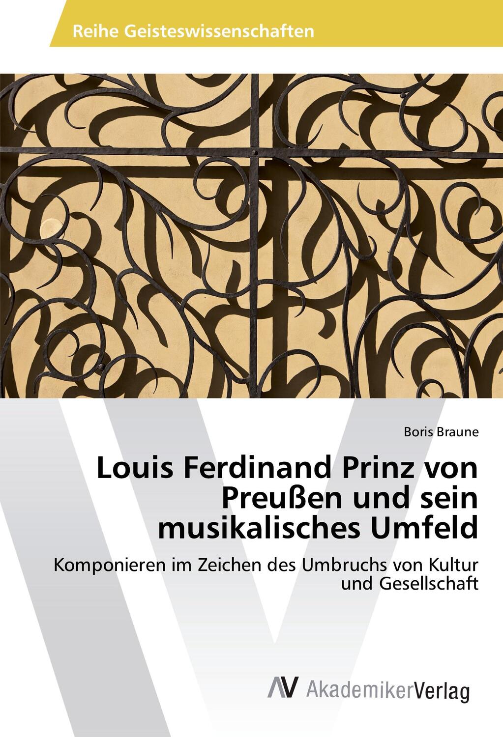 Cover: 9783639853377 | Louis Ferdinand Prinz von Preußen und sein musikalisches Umfeld | Buch