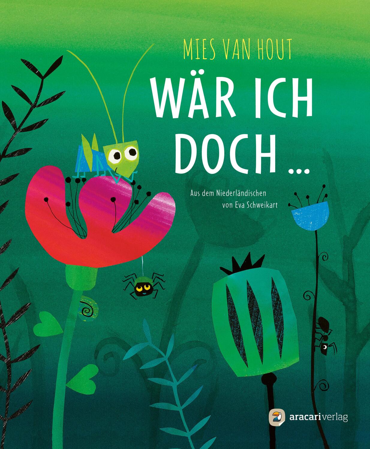 Cover: 9783907114179 | Wär ich doch ... | Mies Van Hout | Buch | 32 S. | Deutsch | 2021