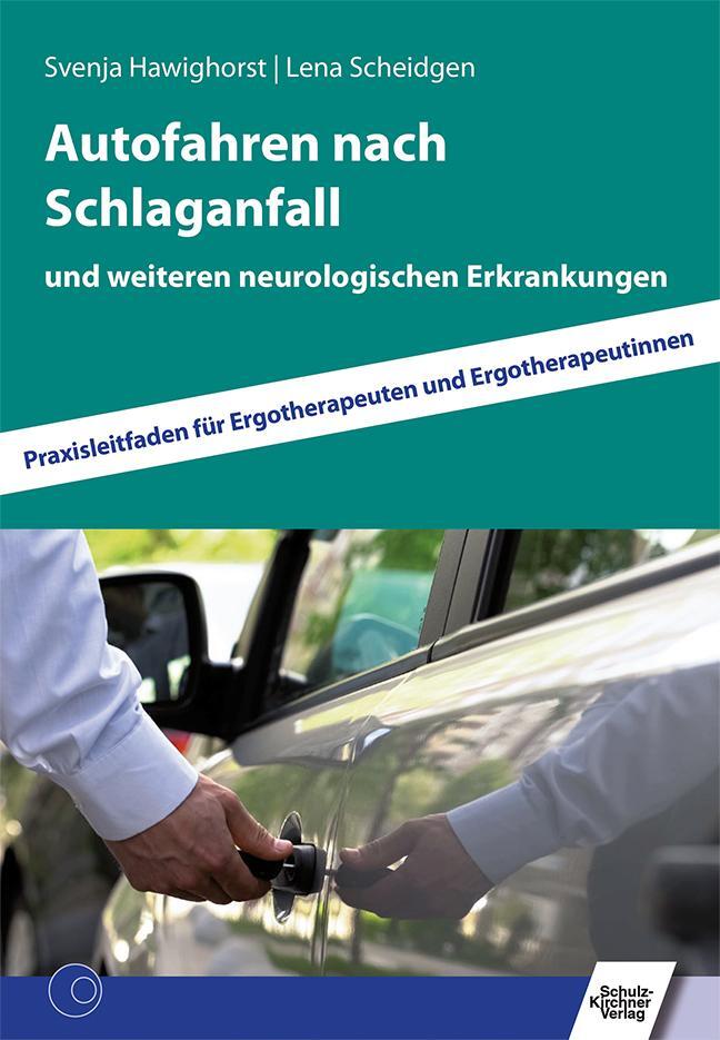 Cover: 9783824812462 | Autofahren nach Schlaganfall | Svenja Hawighorst (u. a.) | Taschenbuch