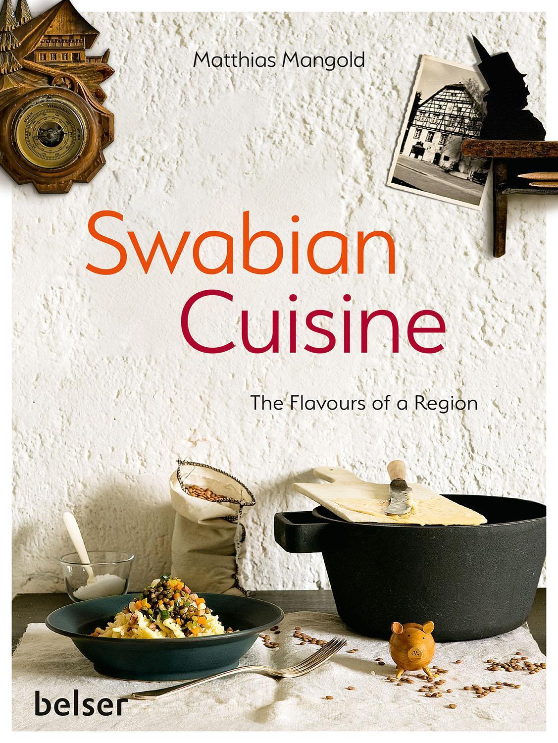 Cover: 9783763028665 | Swabian Cuisine | The Flavors of a Region | Matthias Mangold | Buch