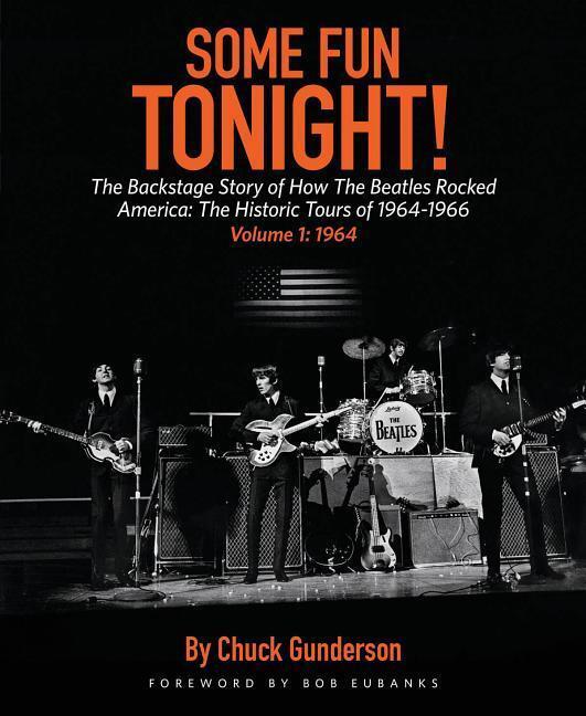 Cover: 888680625689 | Some Fun Tonight!: The Backstage Story of How the Beatles Rocked...