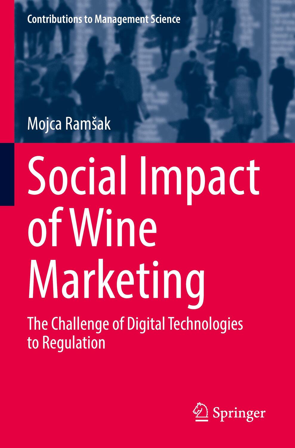 Cover: 9783030892265 | Social Impact of Wine Marketing | Mojca Ram¿ak | Taschenbuch | 2023