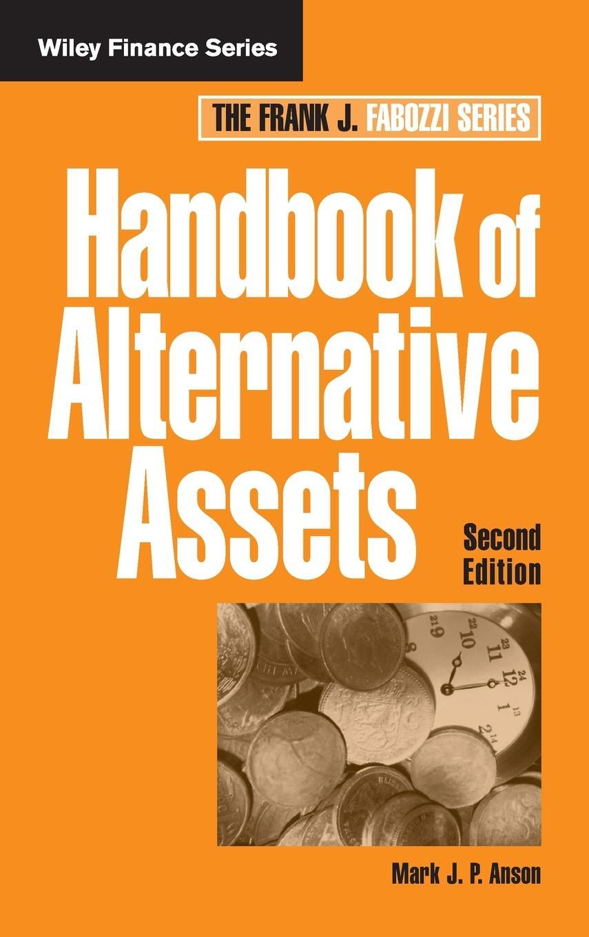 Cover: 9780471980209 | Handbook of Alternative Assets | Mark J P Anson | Buch | 720 S. | 2006