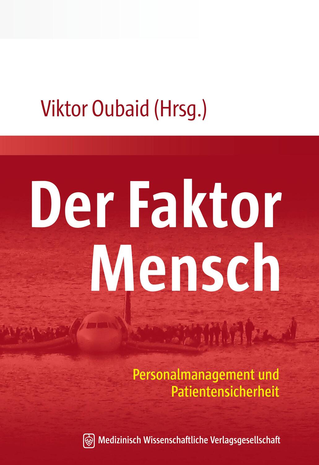 Cover: 9783954664191 | Der Faktor Mensch | Personalmanagement und Patientensicherheit | Buch