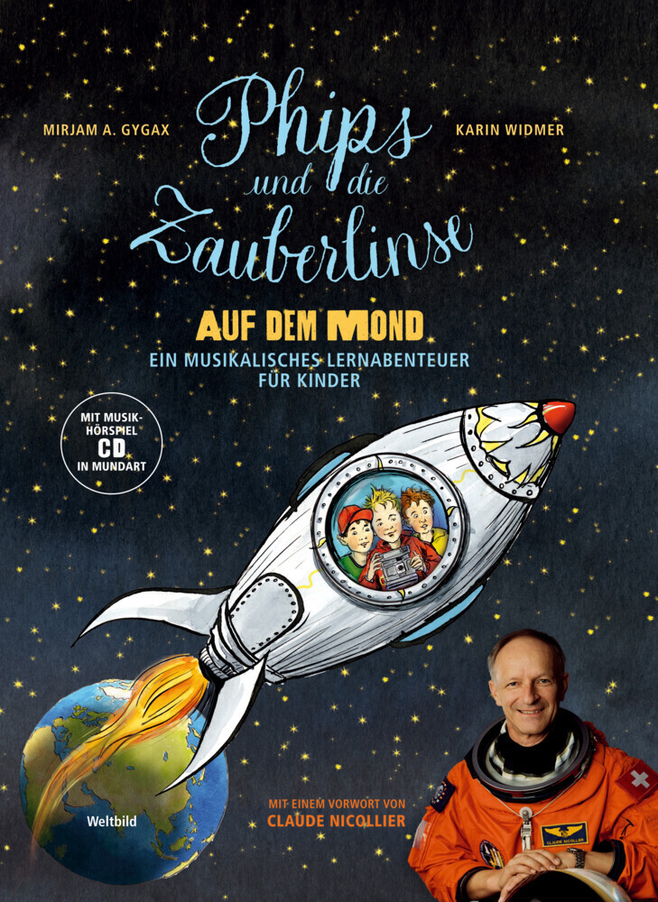 Cover: 9783729651098 | Phips und die Zauberlinse auf dem Mond | Mirjam A. Gygax | Taschenbuch