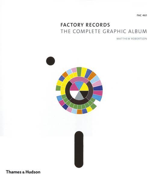 Cover: 9780500286364 | Factory Records | The Complete Graphic Album | Matthew Robertson