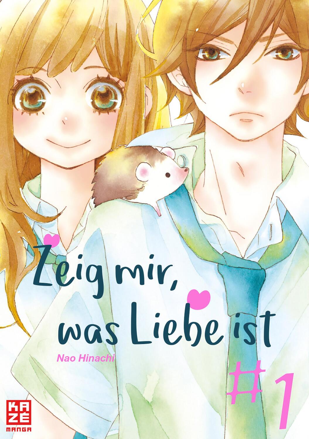 Cover: 9782889219834 | Zeig mir, was Liebe ist 01 | Nao Hinachi | Taschenbuch | Deutsch