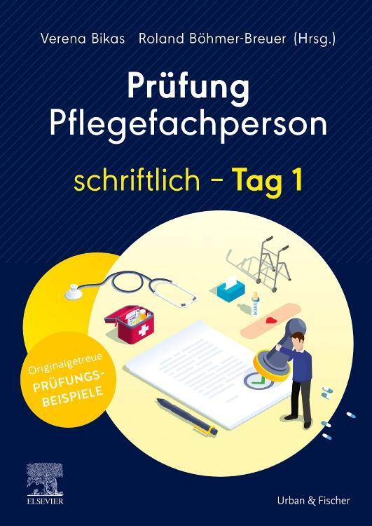 Cover: 9783437250392 | Prüfung Pflegefachperson schriftlich - Tag 1 | Böhmer-Breuer (u. a.)