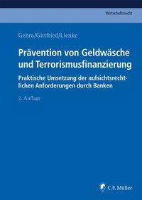 Cover: 9783811464513 | Prävention von Geldwäsche und Terrorismusfinanzierung | Bernhard Gehra