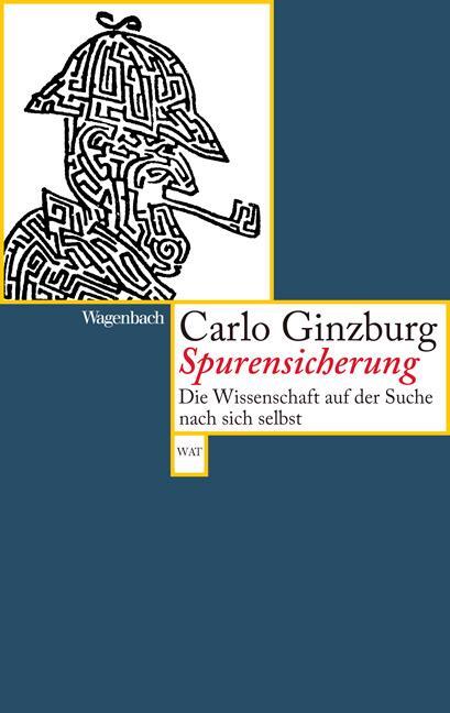 Cover: 9783803126771 | Spurensicherung | Carlo Ginzburg | Taschenbuch | Deutsch | 2011