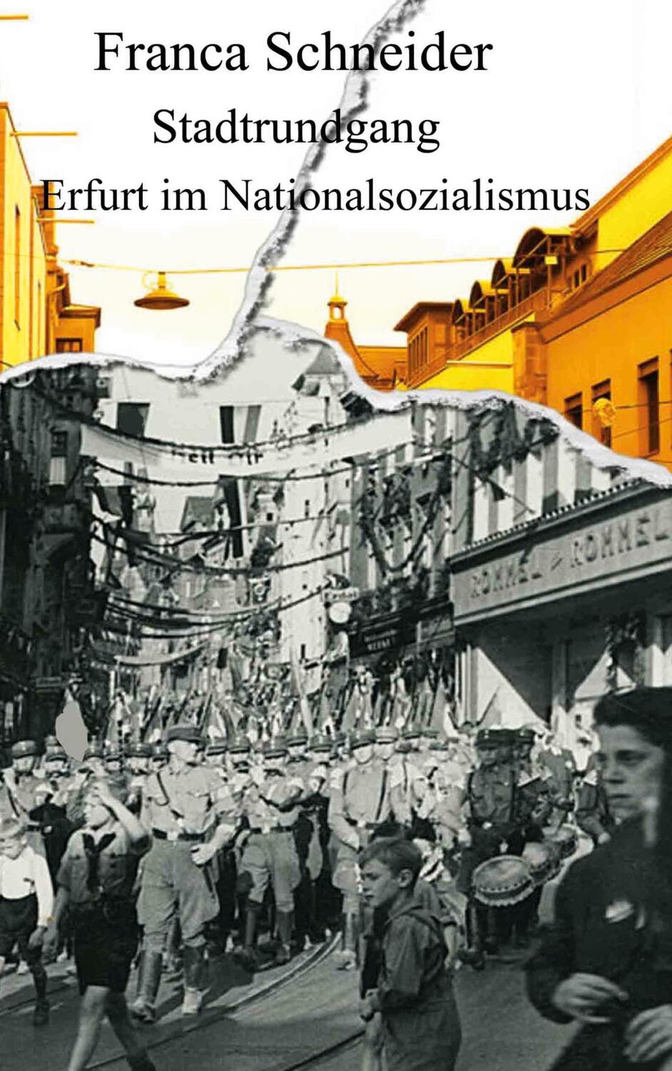 Cover: 9783758330728 | Stadtrundgang | Erfurt im Nationalsozialismus | Franca Schneider