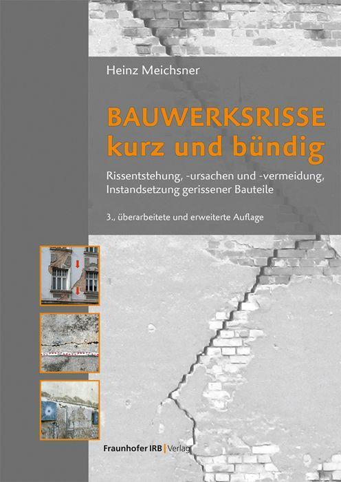 Cover: 9783738807035 | Bauwerksrisse kurz und bündig. | Heinz Meichsner | Taschenbuch | 2022