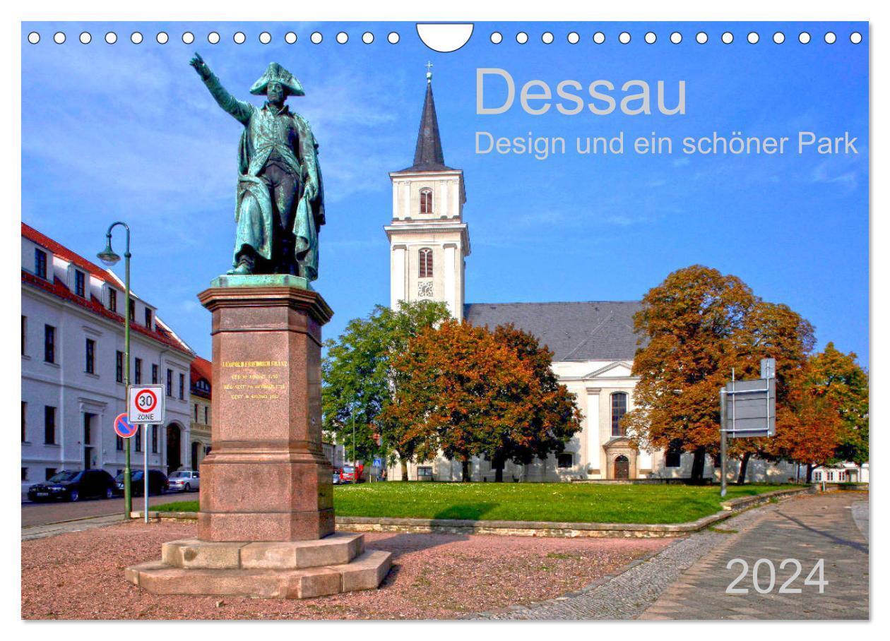 Cover: 9783675857100 | Dessau Design und ein schöner Park (Wandkalender 2024 DIN A4 quer),...