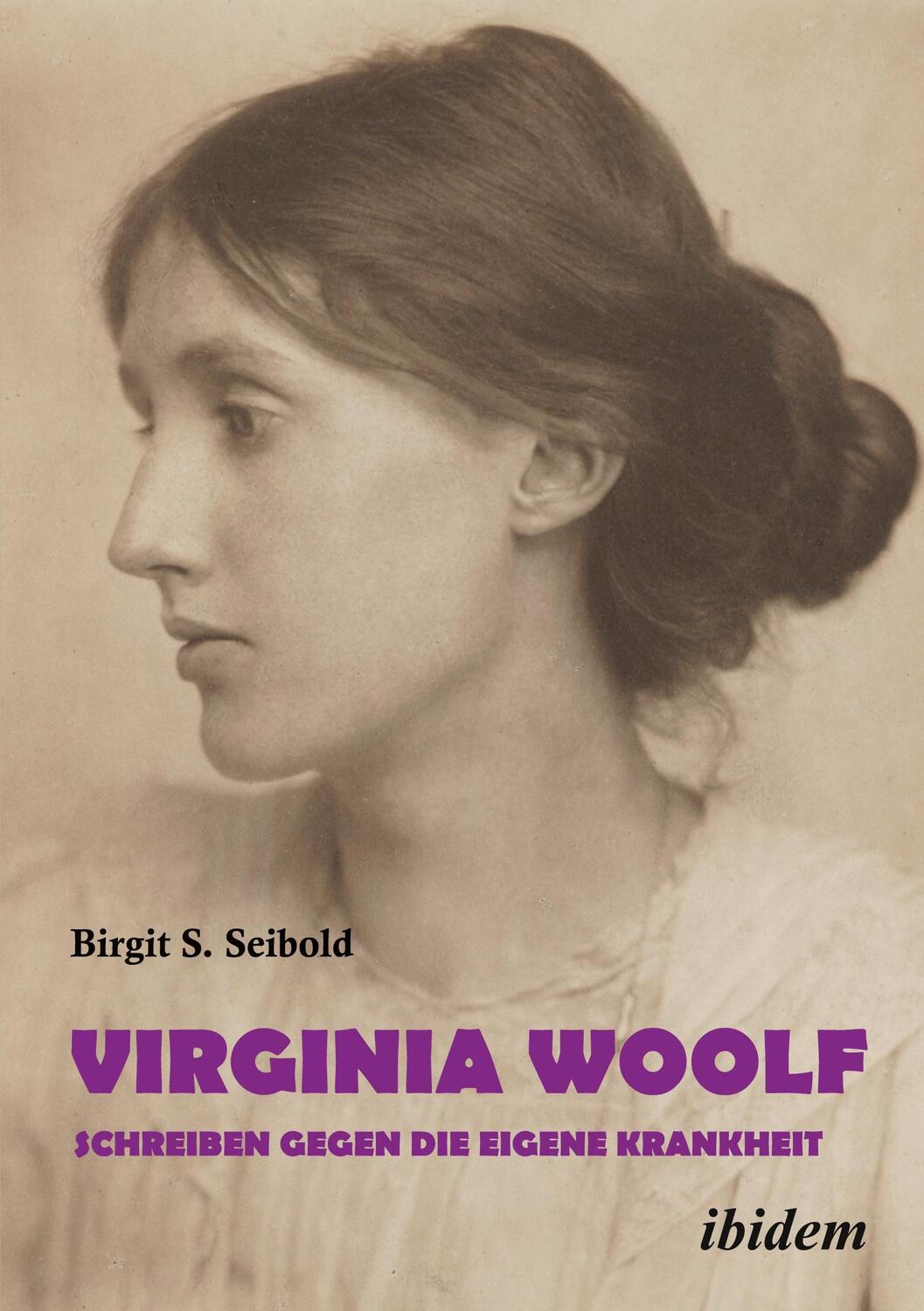 Cover: 9783838211206 | Virginia Woolf - Schreiben gegen die eigene Krankheit | Seibold | Buch