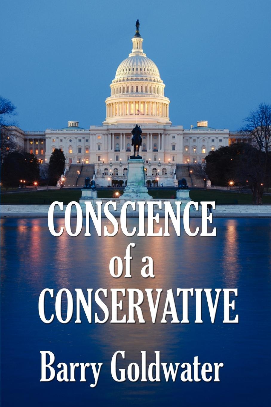 Cover: 9781604598926 | Conscience of a Conservative | Barry Goldwater | Taschenbuch | 2009