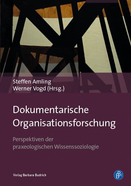 Cover: 9783847405467 | Dokumentarische Organisationsforschung - Perspektiven der...