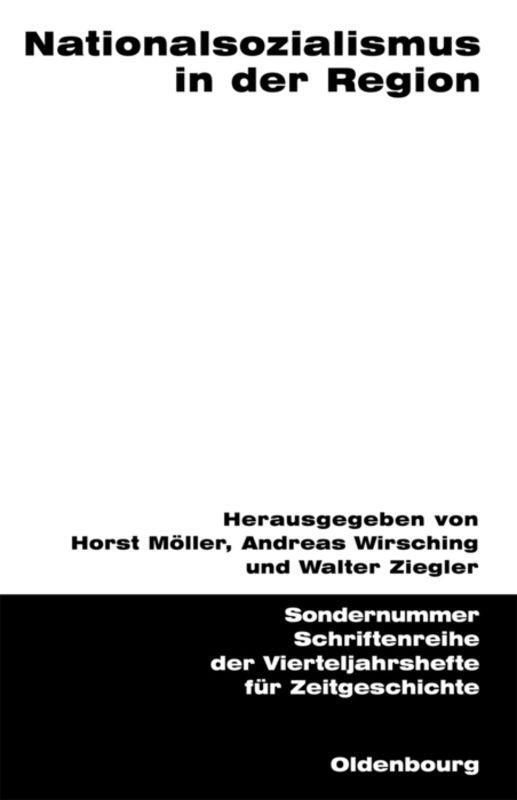 Cover: 9783486645002 | Nationalsozialismus in der Region | Horst Möller (u. a.) | Taschenbuch