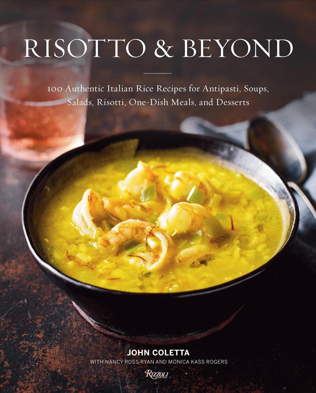 Cover: 9780847862368 | Risotto and Beyond: 100 Authentic Italian Rice Recipes for...