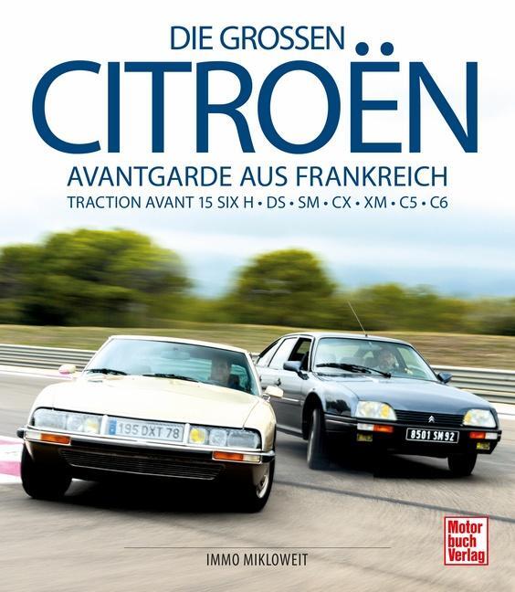 Cover: 9783613043183 | Die großen Citroën | Immo Mikloweit | Buch | Deutsch | 2020