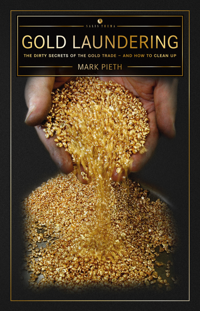 Cover: 9783906195957 | Gold Laundering | Mark Pieth | Buch | Englisch | 2019 | Elster & Salis