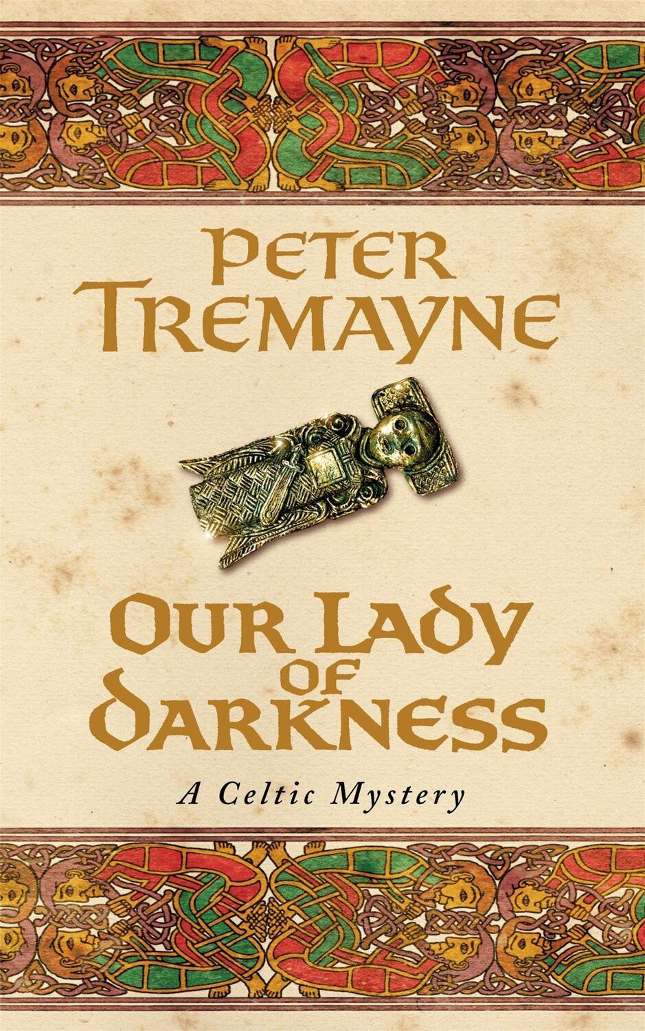 Cover: 9780747264330 | Our Lady of Darkness (Sister Fidelma Mysteries Book 10) | Tremayne
