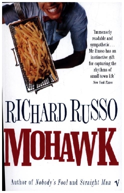Cover: 9780099285632 | Mohawk | Richard Russo | Taschenbuch | B-format paperback | 418 S.