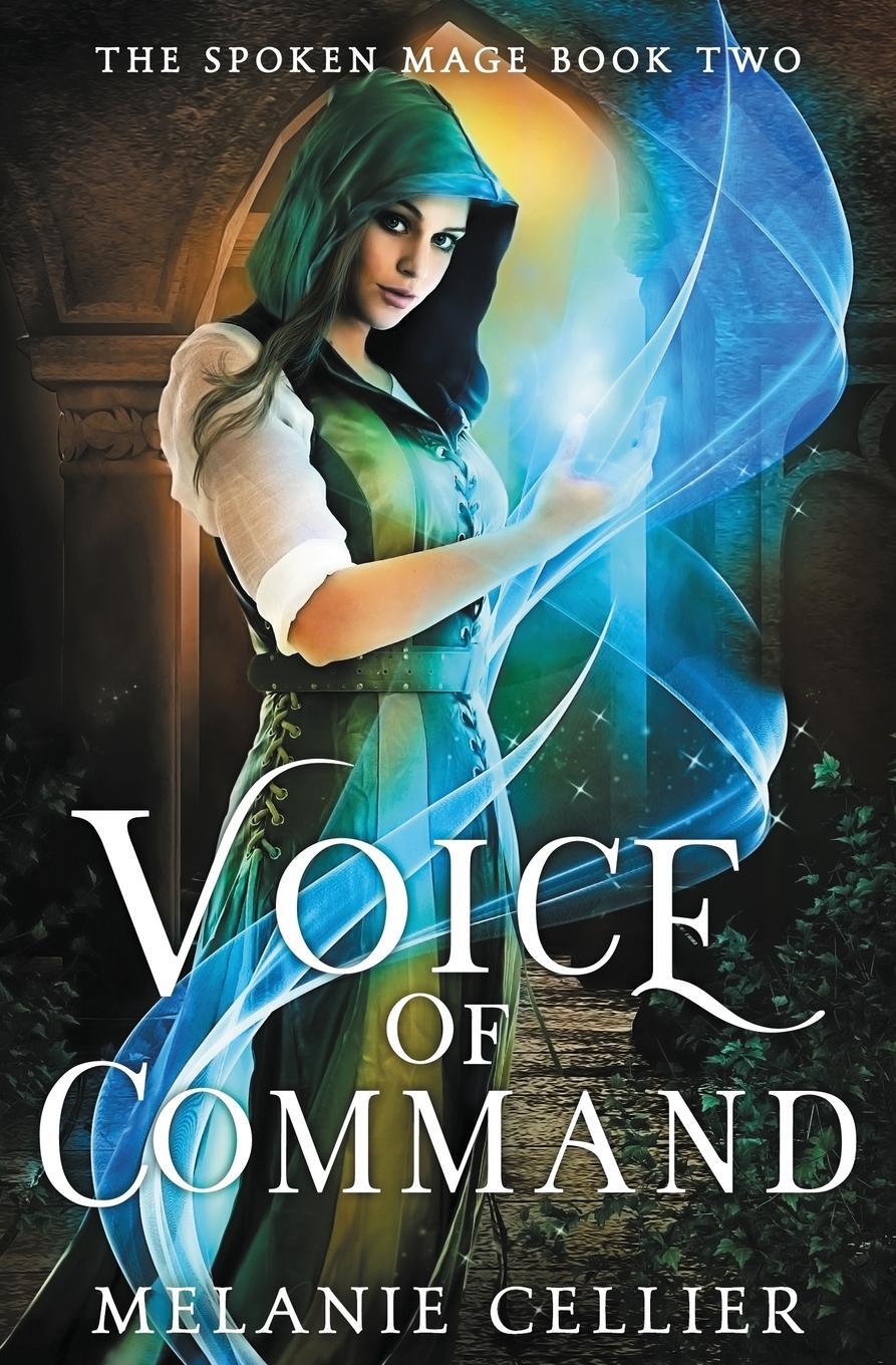 Cover: 9781925898057 | Voice of Command | Melanie Cellier | Taschenbuch | The Spoken Mage