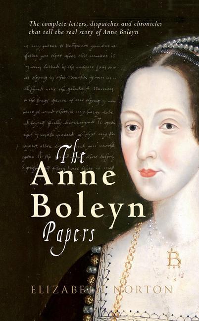 Cover: 9781445612881 | The Anne Boleyn Papers | Elizabeth Norton | Taschenbuch | Englisch