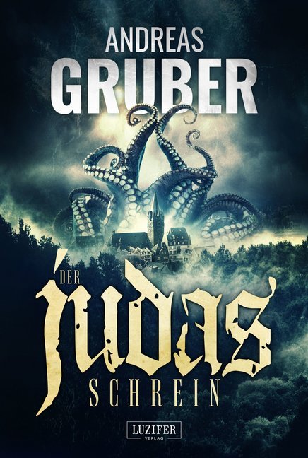 Cover: 9783958354807 | Der Judas-Schrein | Andreas Gruber | Taschenbuch | 529 S. | Deutsch