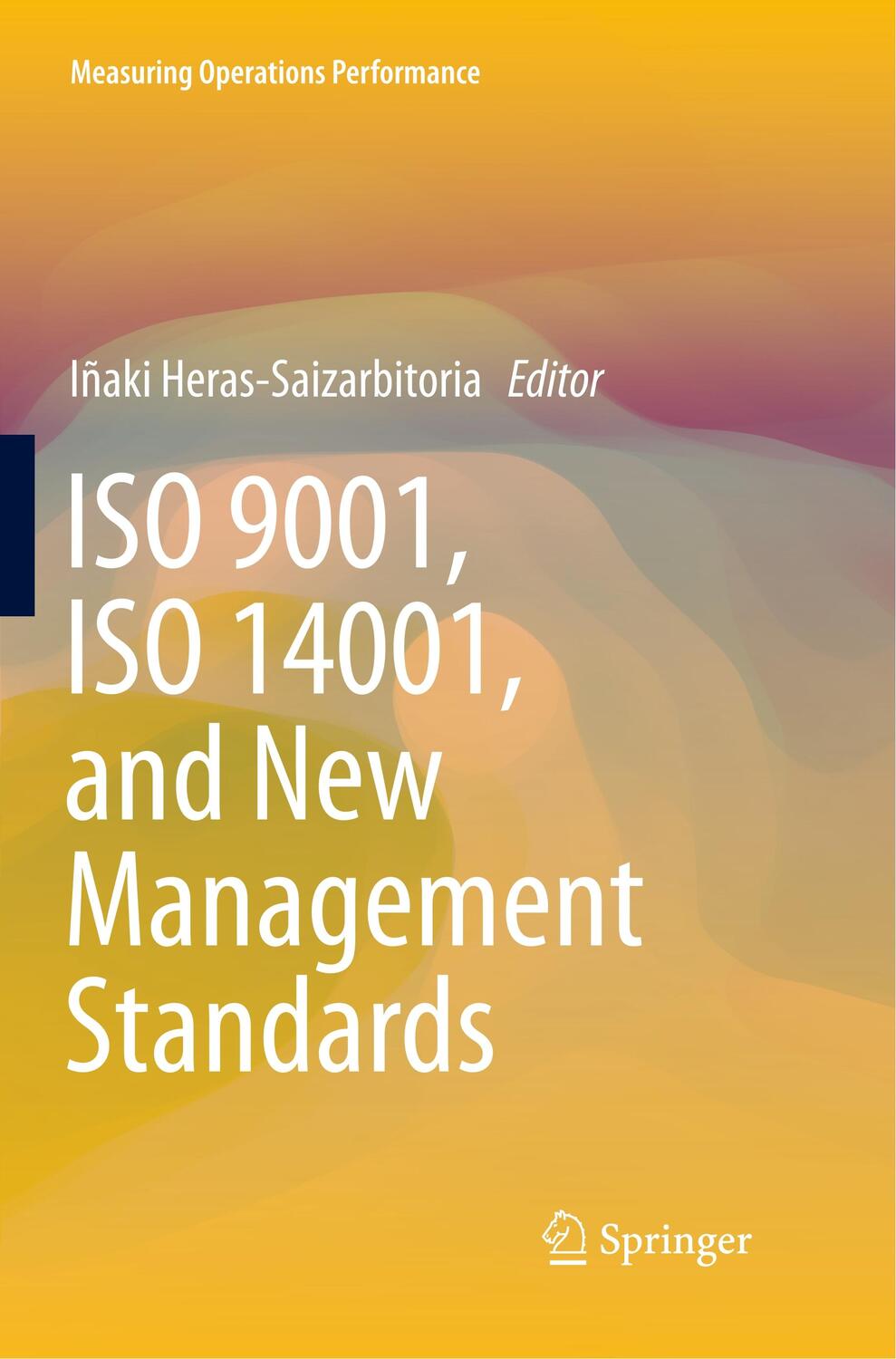 Cover: 9783319880792 | ISO 9001, ISO 14001, and New Management Standards | Taschenbuch | 2018