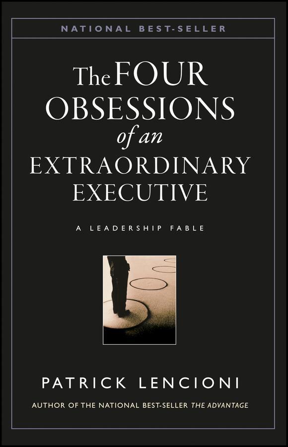 Cover: 9780787954031 | The Four Obsessions of an Extraordinary Executive | A Leadership Fable