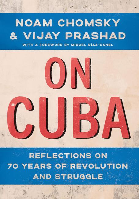 Cover: 9781620978573 | On Cuba | Reflections on 70 Years of Revolution and Struggle | Buch